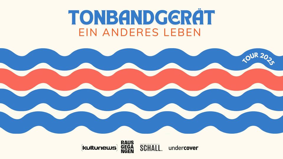 Tonbandgerät "Ein anderes Leben Tour 2025" | Leipzig