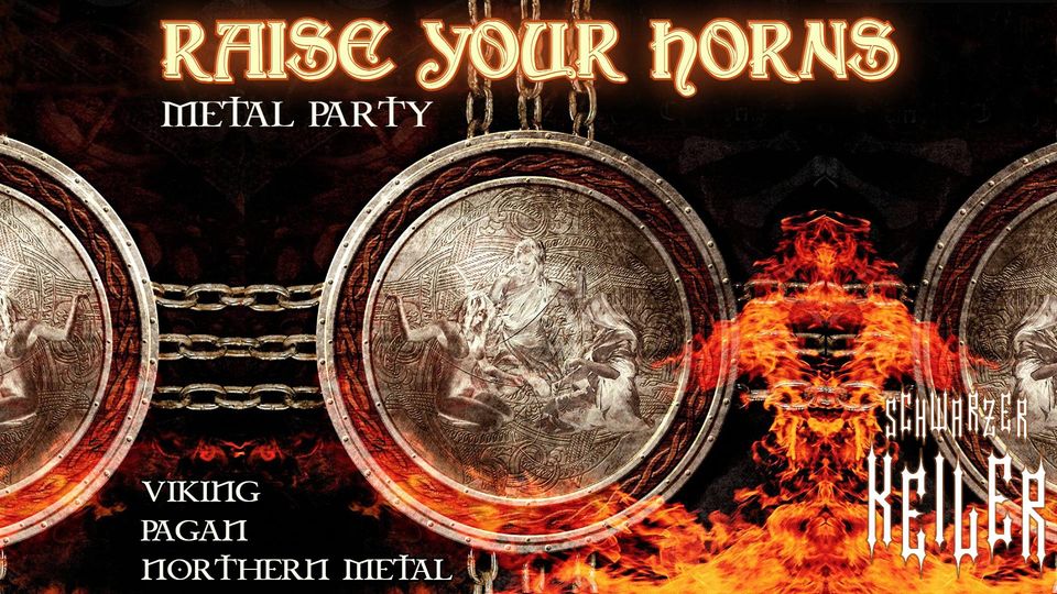 Raise your Horns † Viking Pagan Northern Metal † Schwarzer Keiler  
